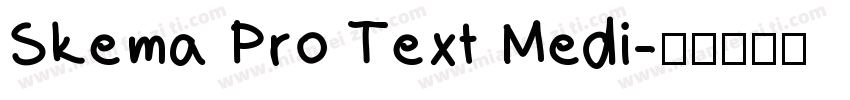 Skema Pro Text Medi字体转换